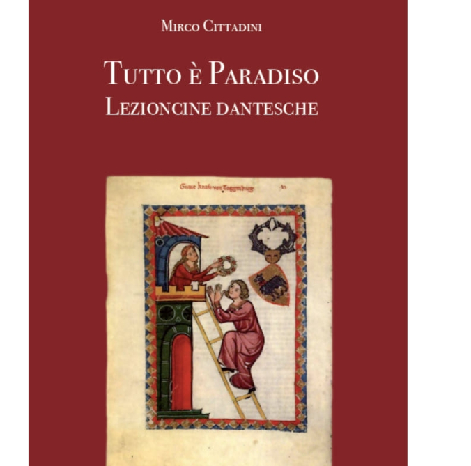 Tutto è Paradiso – Lezioncine Dantesche