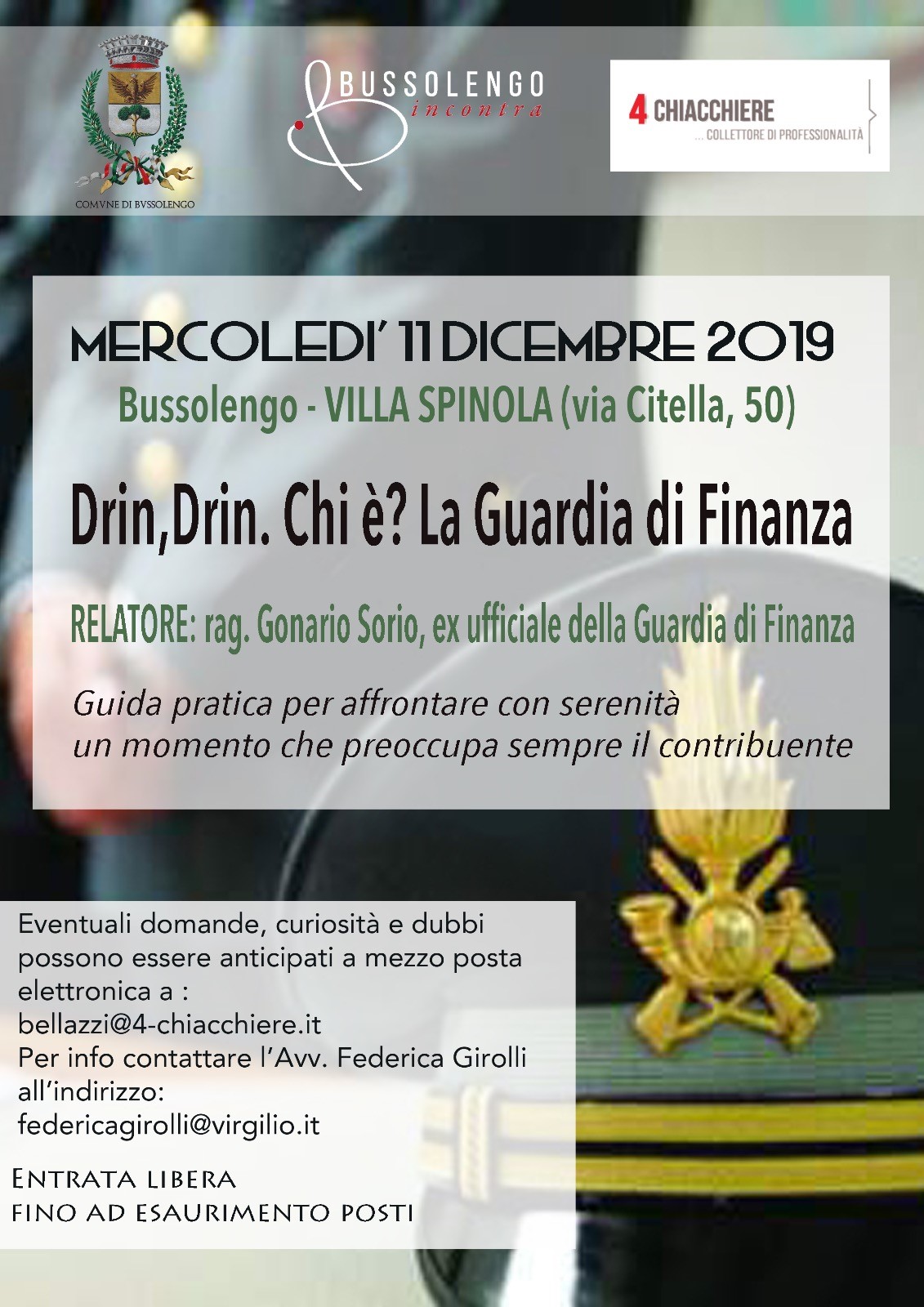 Drin, Drin. Chi è? La Guardia di Finanza